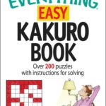The Everything Easy Kakuro Book