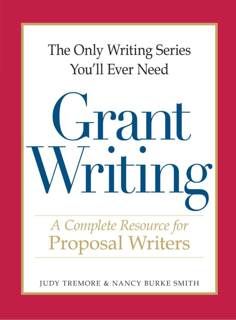 The Only Writing Series You'll Ever Need - Grant Writing