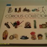 The Curious Collector