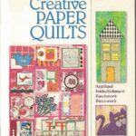 Creative Paper Quilts