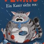 Ferris ? Ein Kater sieht rot