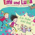 Emi und Luna Ein Huhn Steht/YR/German/Jacobs