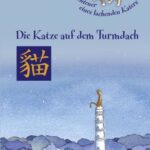 Die Katze auf dem Turmdach