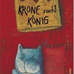 Krone sucht K?nig