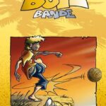 Die Bar-Bolz-Bande, Band 1