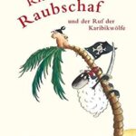 Rita das Raubschaf und der Ruf der Karibikw?lfe