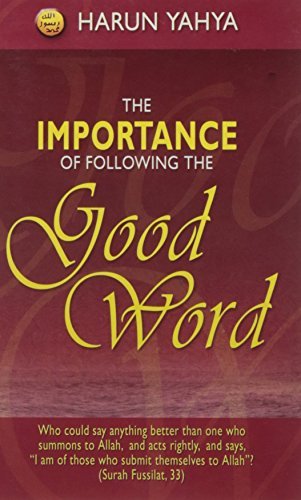 The Importance of Following the Good Word