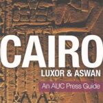 Cairo, Luxor, and Aswan