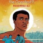 Who Was the Greatest?: Muhammad Ali