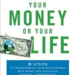 Your Money or Your Life