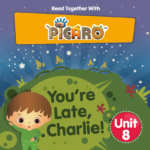 Picaro you’re late charlie