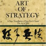 The Art of Strategy: A New Translation of Sun Tzu's Classic The Art of War