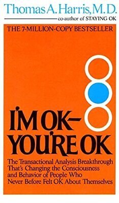 I’m Ok, You’re Ok