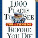 1,000 Places to See in the USA and Canada Before You Die