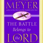 The Battle Belongs to the Lord