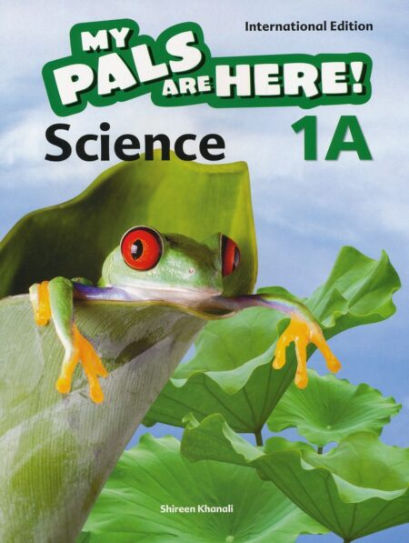 My Pals are Here! Science  Textbook 1A