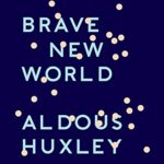 Brave New World