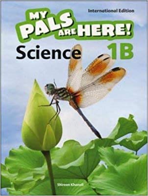 My Pals are Here! Science  Textbook 1B