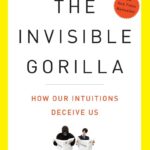 The Invisible Gorilla