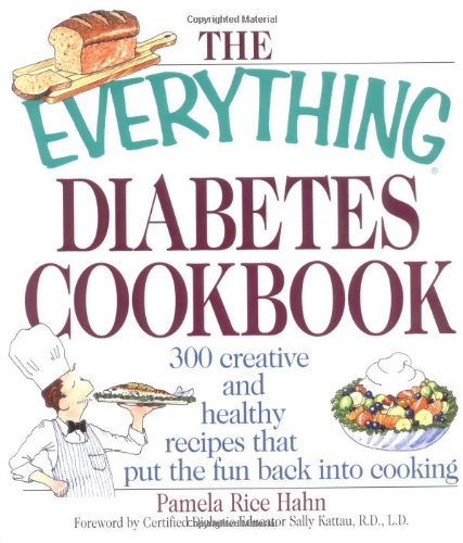 The Everything Diabetes Cookbook