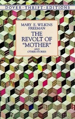 The Revolt of “Mother” and Other Stories