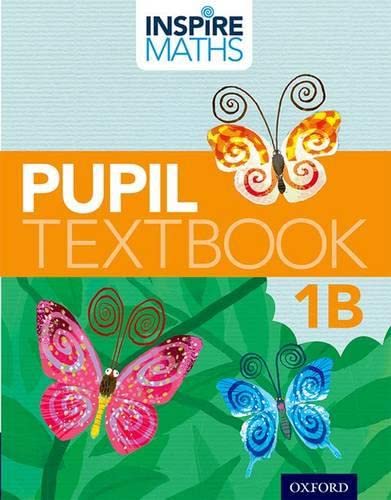 Inspire Maths: 1: Pupil Book 1B