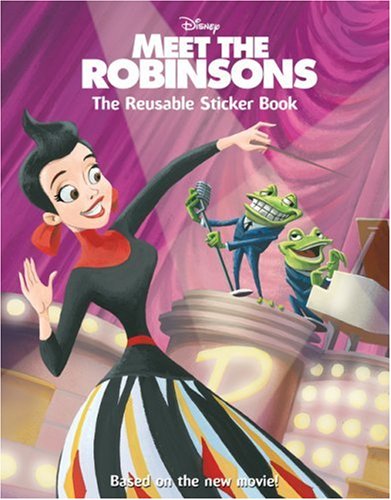 Meet the Robinsons: The Reusable Sticker Book 