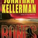 Bones: An Alex Delaware Novel