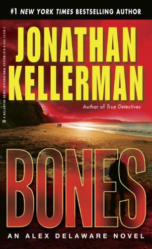 Bones: An Alex Delaware Novel