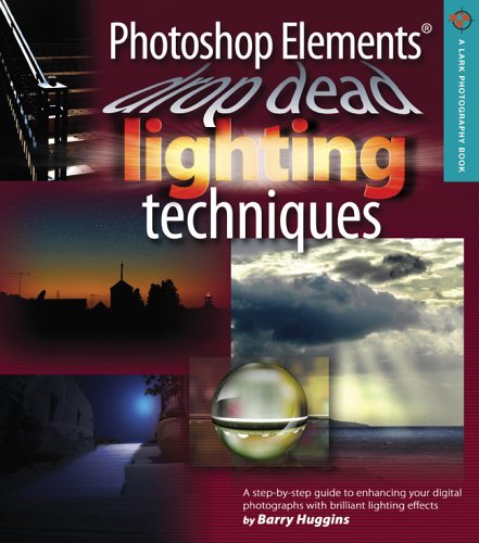 Photoshop Elements Drop Dead Lighting Techniques