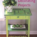 52 Weekend Decorating Projects