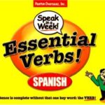 Essential Verbs! Spanish (Speak in a Week)