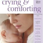 Crying & Comforting (Johnson's Everyday Babycare)