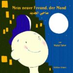 Mein neuer Freund, der Mond