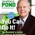 You Can Do It!: The Boomer's Guide to a Great Retirement