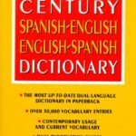 21st Century Spanish-English/English-Spanish Dictionary