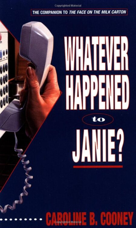 Whatever Happened to Janie? 