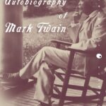 The Autobiography of Mark Twain