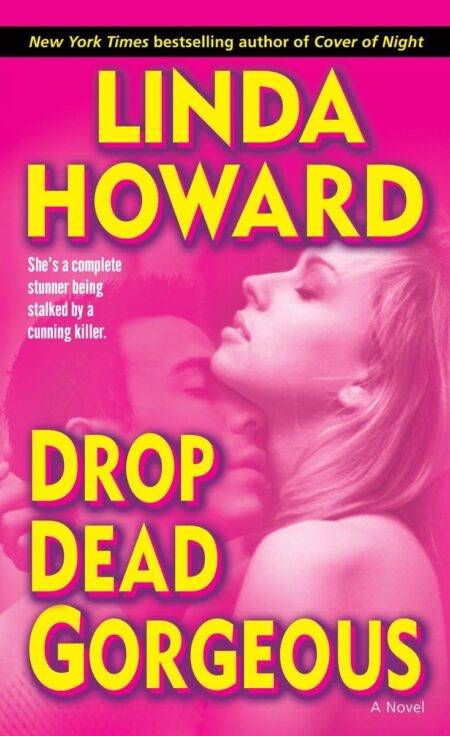 Drop Dead Gorgeous: A Novel