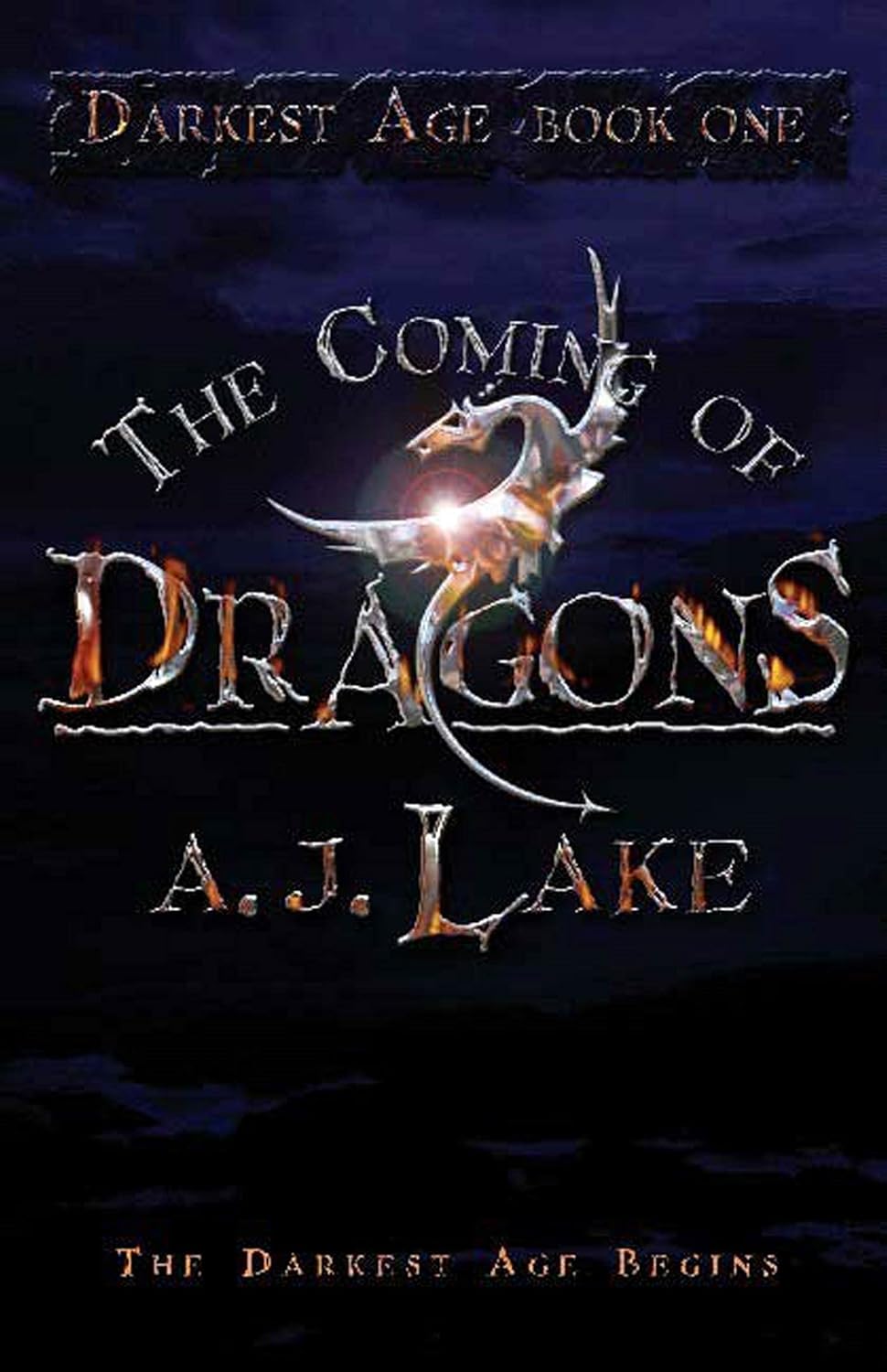 The Coming of Dragons: Darkest Age (The Darkest Age)