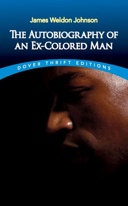 The Autobiography of an Ex-Colored Man