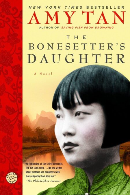 The Bonesetter’s Daughter: A Novel 