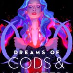 Dreams of Gods & Monsters #3