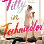 Tilly in Technicolor