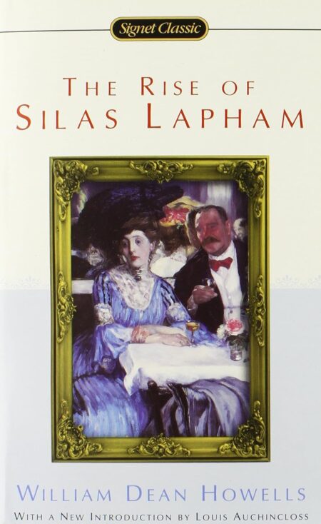 The Rise of Silas Lapham 