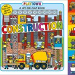 Playtown: Construction: A-Lift-the-Flap-Book