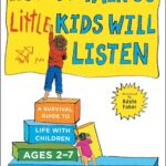 how to talk so little kids will listen /self help/