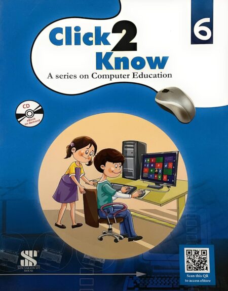 Click – 2 – Know – 6: Educational Book