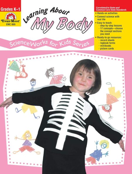 Learning About My Body (Scienceworks for Kids)