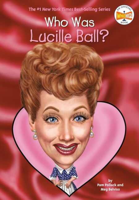 Who Was Lucille Ball?